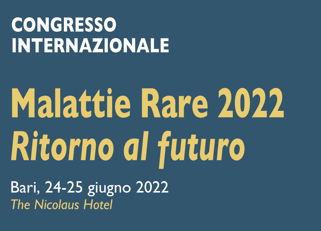 Malattie rare 2022 – Ritorno al futuro